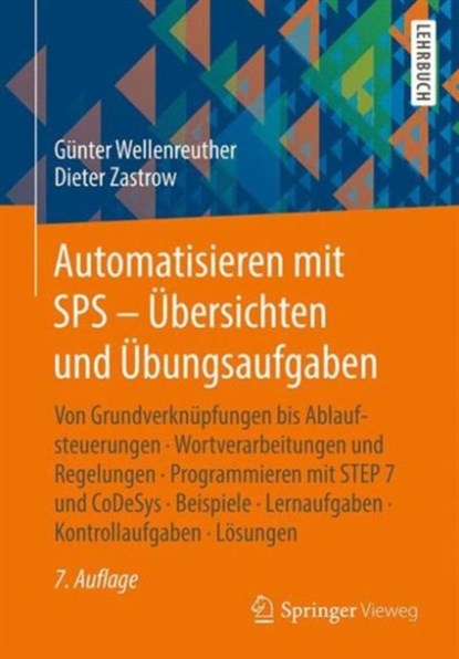 Automatisieren mit SPS - Ubersichten und Ubungsaufgaben, Gunter Wellenreuther ; Dieter Zastrow - Paperback - 9783658111991