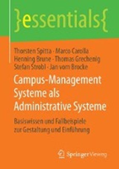 Campus-Management Systeme als Administrative Systeme, SPITTA,  Thorsten - Paperback - 9783658115944