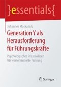 Generation Y als Herausforderung fur Fuhrungskrafte | Johannes Moskaliuk | 