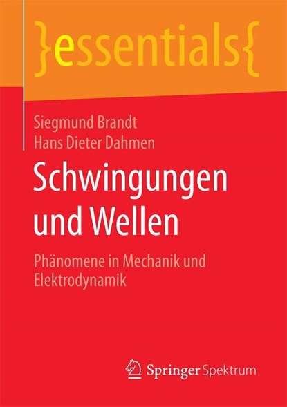 Schwingungen Und Wellen, Siegmund (Department of Physics Brandt ; Hans Dieter Dahmen - Paperback - 9783658136130