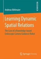 Learning Dynamic Spatial Relations | Andreas Bihlmaier | 