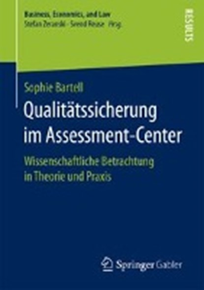 Qualitatssicherung Im Assessment-Center, BARTELL,  Sophie - Paperback - 9783658152437
