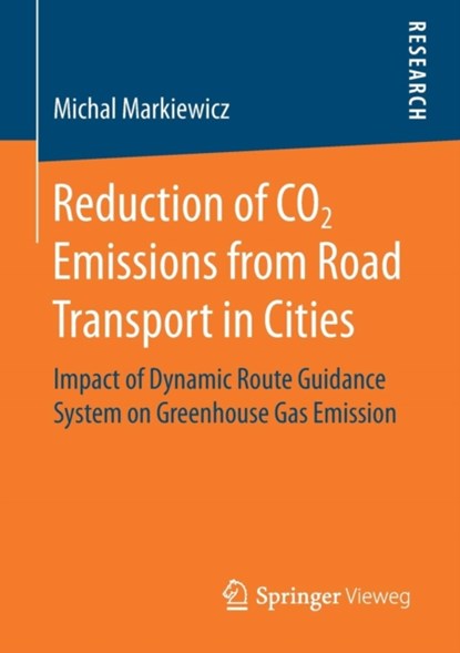 Reduction of CO2 Emissions from Road Transport in Cities, niet bekend - Paperback - 9783658163181