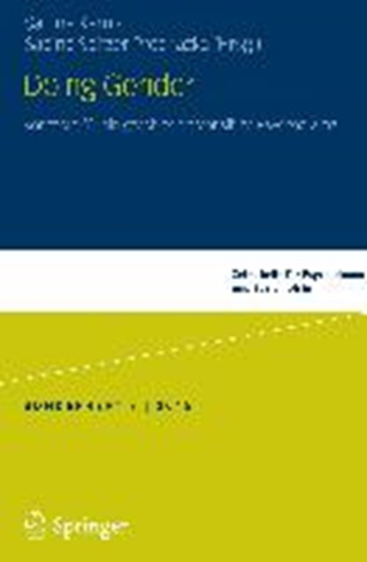 Doing Gender, SPITZER-PROCHATZKA,  Sabine ; Kern, Sabine - Paperback - 9783658165482