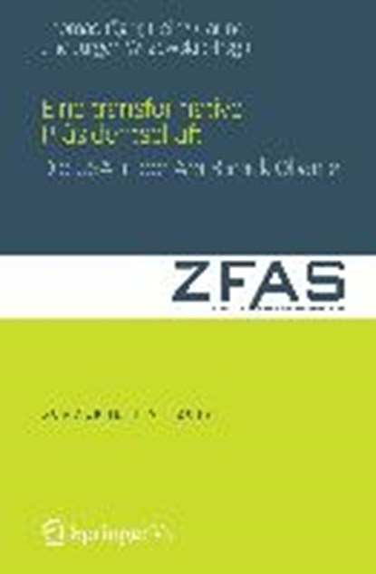 Eine Transformative Prasidentschaft, Thomas Jager ; Heinz Gartner ; Jurgen Wilzewski - Paperback - 9783658166717
