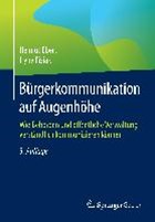 Burgerkommunikation Auf Augenhoehe | Ebert, Helmut ; Fisiak, Iryna | 