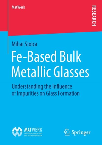Fe-Based Bulk Metallic Glasses, niet bekend - Paperback - 9783658170172