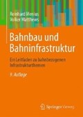 Menius, R: Bahnbau und Bahninfrastruktur | Menius, Reinhard ; Matthews, Volker | 