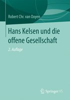 Hans Kelsen Und Die Offene Gesellschaft | Robert Chr Van Ooyen | 