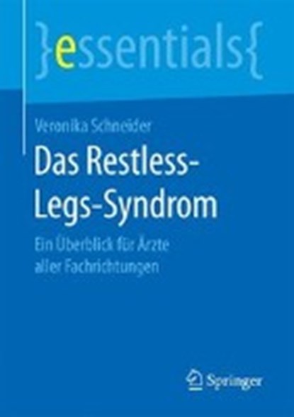 Das Restless-Legs-Syndrom, Veronika Schneider - Paperback - 9783658182434