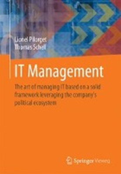 IT Management, PILORGET,  Lionel ; Schell, Thomas - Paperback - 9783658193089