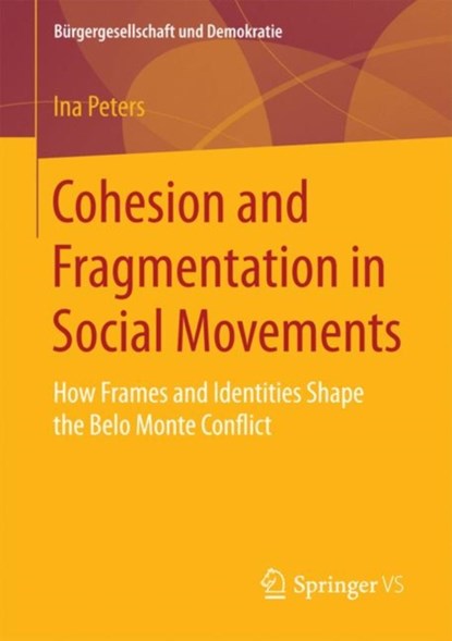 Cohesion and Fragmentation in Social Movements, niet bekend - Paperback - 9783658193256