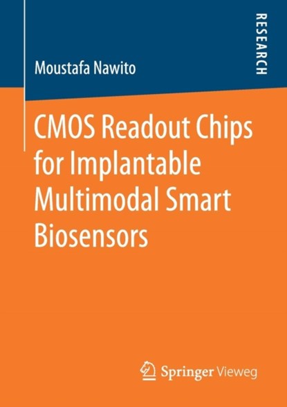 CMOS Readout Chips for Implantable Multimodal Smart Biosensors, niet bekend - Paperback - 9783658203467