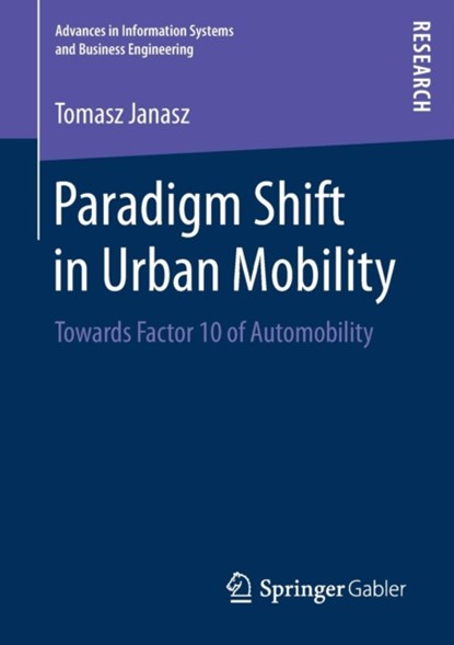 Paradigm Shift in Urban Mobility, niet bekend - Paperback - 9783658204594