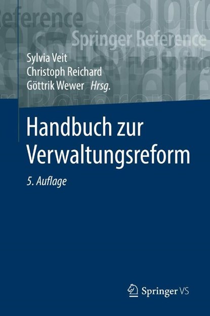 Handbuch Zur Verwaltungsreform, Sylvia Veit ; Christoph Reichard ; Goettrik Wewer - Gebonden - 9783658215620