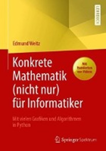 Konkrete Mathematik (nicht nur) fur Informatiker, Edmund Weitz - Gebonden - 9783658215644