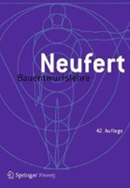 Bauentwurfslehre, NEUFERT,  Ernst - Gebonden - 9783658218768