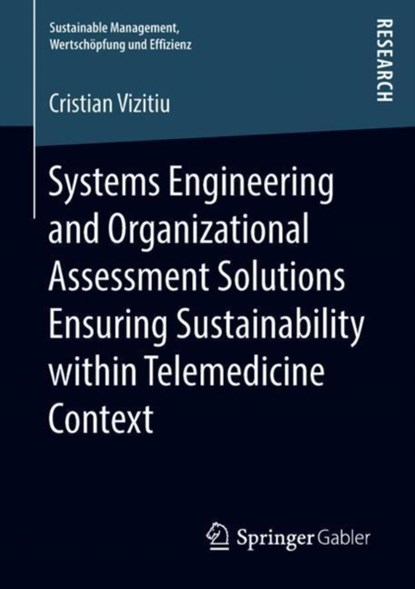 Systems Engineering and Organizational Assessment Solutions Ensuring Sustainability within Telemedicine Context, niet bekend - Paperback - 9783658235376