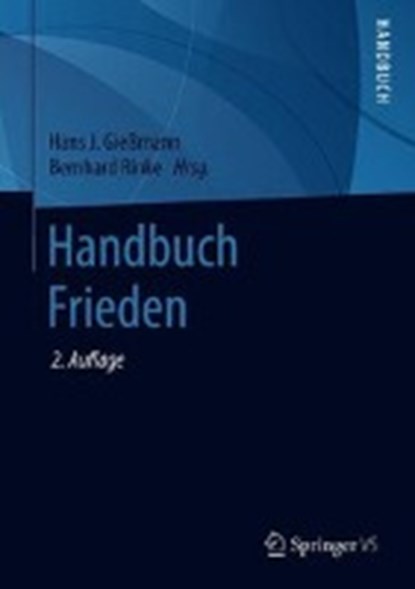 Handbuch Frieden, Hans J. Giemann ; Bernhard Rinke - Gebonden - 9783658236434