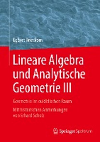 Lineare Algebra und Analytische Geometrie III, Egbert Brieskorn - Gebonden - 9783658251932