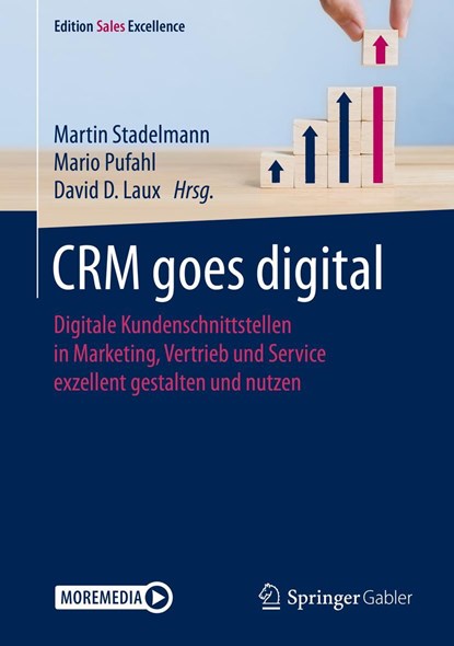 CRM goes digital, Martin Stadelmann ;  Mario Pufahl ;  David D. Laux - Paperback - 9783658270155