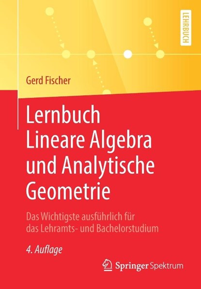 Lernbuch Lineare Algebra Und Analytische Geometrie, Gerd Fischer - Paperback - 9783658273422