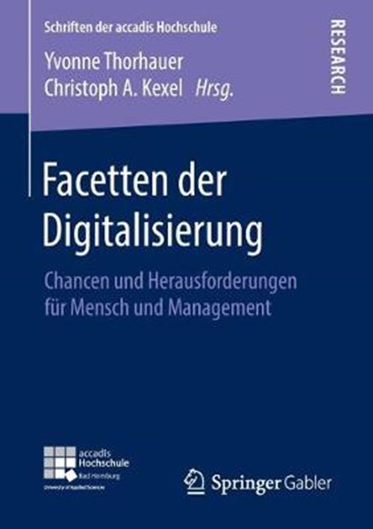 Facetten Der Digitalisierung, THORHAUER,  Yvonne ; Kexel, Christoph a - Paperback - 9783658298692