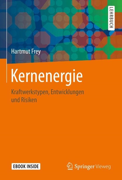 Kernenergie, Hartmut Frey - Gebonden - 9783658315115