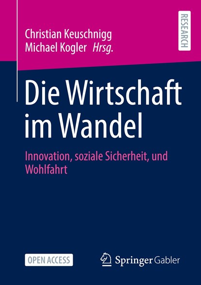 Die Wirtschaft Im Wandel, Christian Keuschnigg ; Michael Kogler - Paperback - 9783658317348