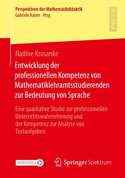 Entwicklung Der Professionellen Kompetenz Von Mathematiklehramtsstudierenden Zur Bedeutung Von Sprache, Nadine Krosanke - Paperback - 9783658335045
