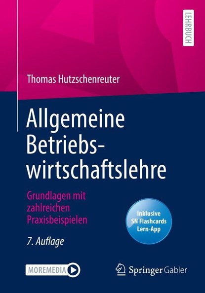 Allgemeine Betriebswirtschaftslehre, Thomas Hutzschenreuter - Paperback - 9783658342098
