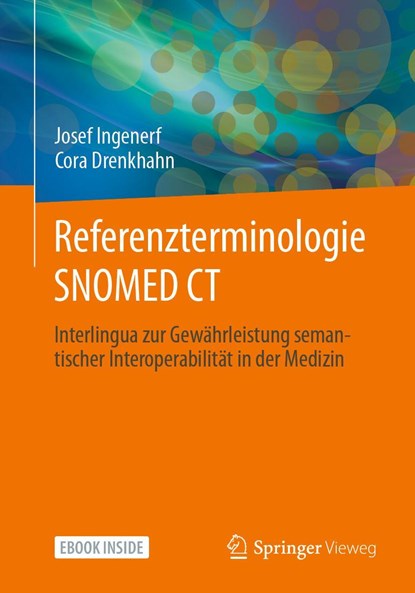 Referenzterminologie SNOMED CT, Josef Ingenerf ;  Cora Drenkhahn - Paperback - 9783658355616