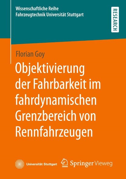 Objektivierung Der Fahrbarkeit Im Fahrdynamischen Grenzbereich Von Rennfahrzeugen, Florian Goy - Paperback - 9783658360474