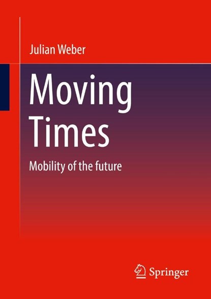 Moving Times, Julian Weber - Paperback - 9783658377328