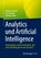 Analytics und Artificial Intelligence, Ramona Greiner ;  Matthias Böck ;  David Berger - Paperback - 9783658381585