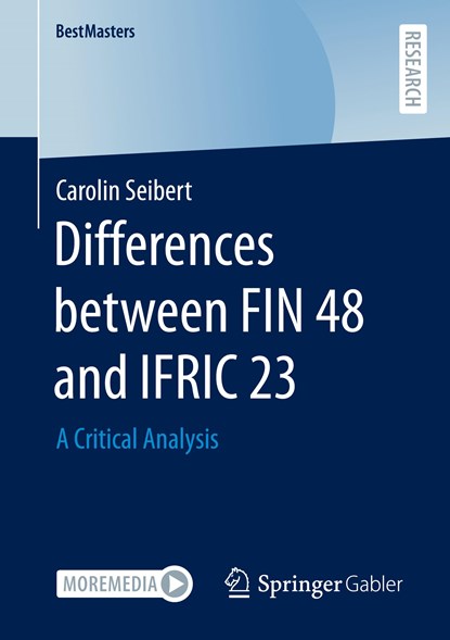 Differences between FIN 48 and IFRIC 23, Carolin Seibert - Paperback - 9783658390402
