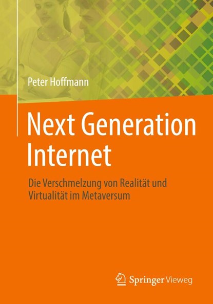 Next Generation Internet, Peter Hoffmann - Paperback - 9783658430283