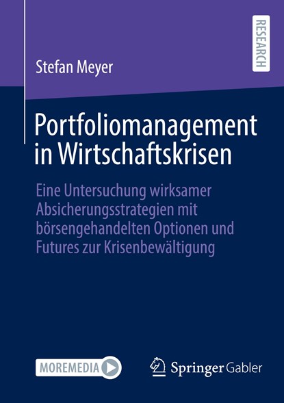 Portfoliomanagement in Wirtschaftskrisen, Stefan Meyer - Paperback - 9783658447717