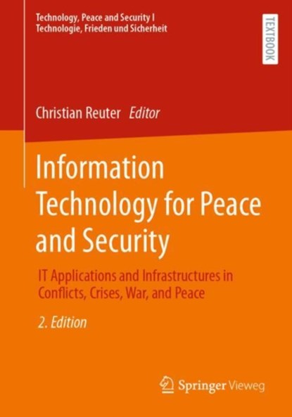 Information Technology for Peace and Security, Christian Reuter - Paperback - 9783658448097