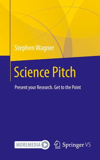 Science Pitch, Stephen Wagner - Paperback - 9783658448431