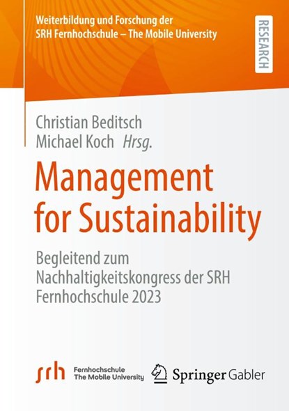 Management for Sustainability, Michael Koch ; Christian Beditsch - Paperback - 9783658452667