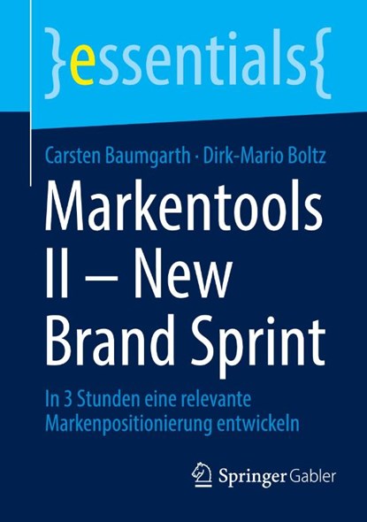 Markentools II - New Brand Sprint, Dirk-Mario Boltz ; Carsten Baumgarth - Paperback - 9783658479350