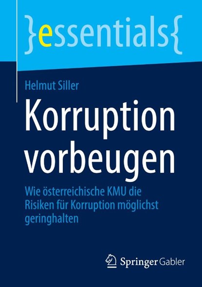 Korruption vorbeugen, Helmut Siller - Paperback - 9783658488345