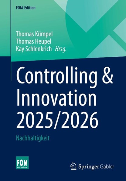 Controlling & Innovation 2025/2026, Thomas Kümpel ; Thomas Heupel ; Kay Schlenkrich - Paperback - 9783658489861