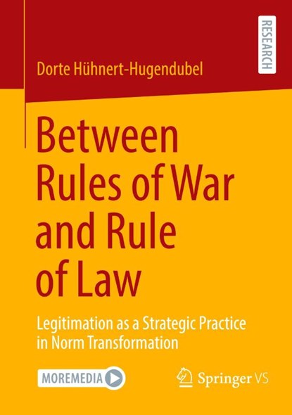 Between Rules of War and Rule of Law, Dorte Hühnert-Hugendubel - Paperback - 9783658491208