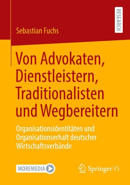 Von Advokaten, Dienstleistern, Traditionalisten und Wegbereitern, Sebastian Fuchs - Paperback - 9783658492281