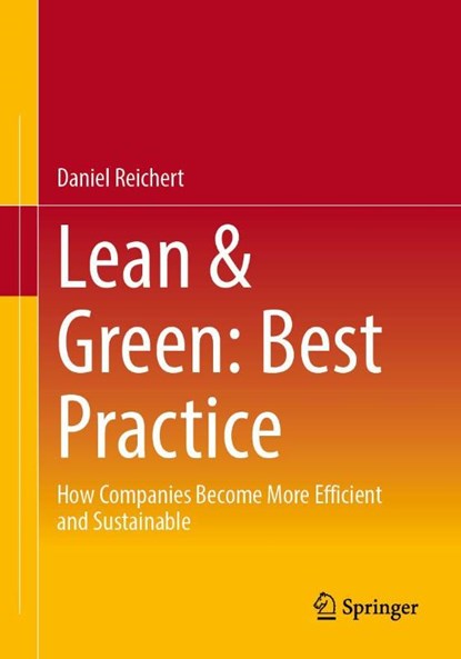 Lean & Green: Best Practice, Daniel Reichert - Paperback - 9783658498795