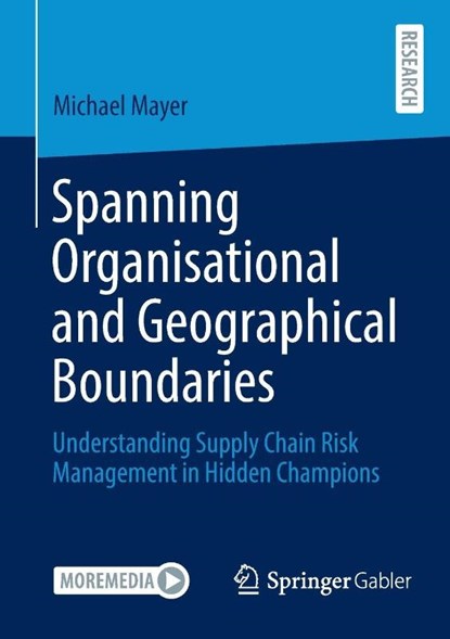 Spanning Organisational and Geographical Boundaries, Michael Mayer - Paperback - 9783658504526