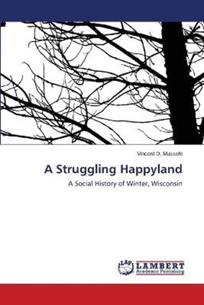 A Struggling Happyland, Mussehl, Vincent D. - Paperback - 9783659174896