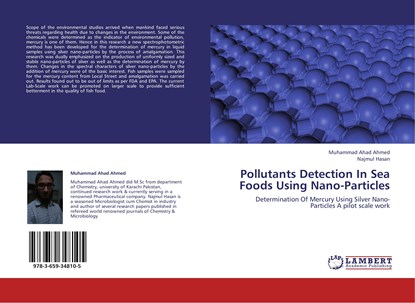 Pollutants Detection In Sea Foods Using Nano-Particles, Muhammad Ahad Ahmed ;  Najmul Hasan - Paperback - 9783659348105